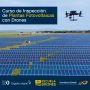 Curso de Inspección de Plantas Fotovoltaicas con Drones