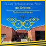 Curso Profesional de Piloto De Drones
